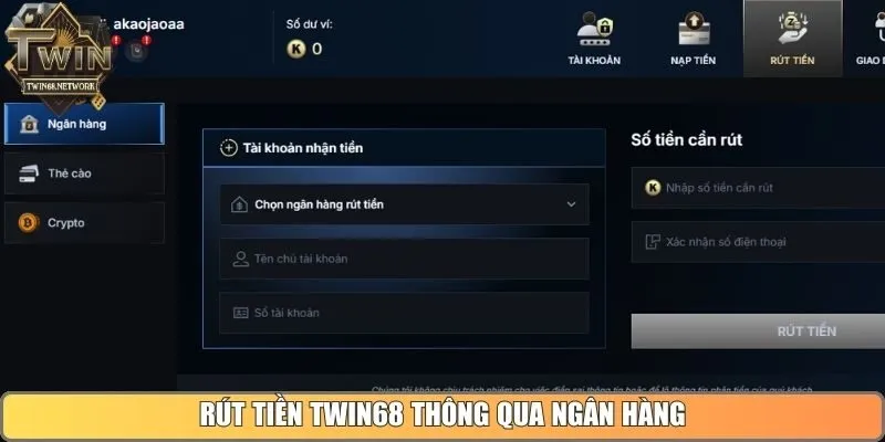 Rút tiền Twin68 thông qua ngân hàng
