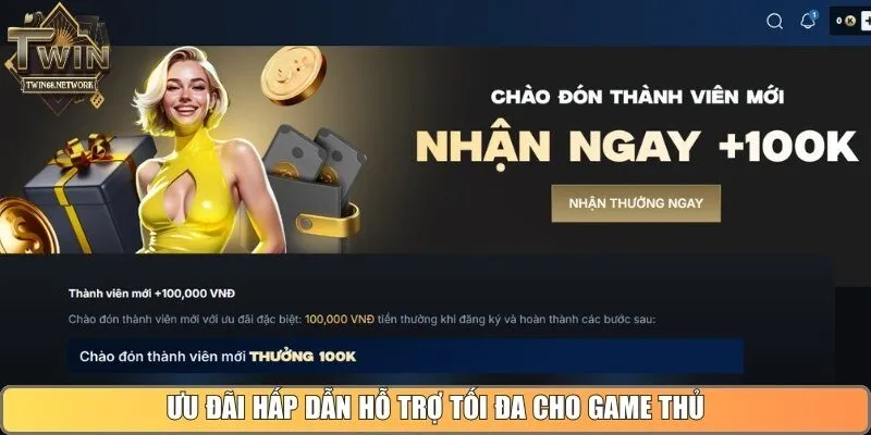 Ưu đãi hấp dẫn hỗ trợ tối đa cho game thủ